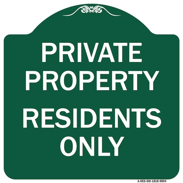 Signmission Designer Series Residents Only, Green & White Heavy-Gauge Aluminum Sign, 18" x 18", GW-1818-9894 A-DES-GW-1818-9894 - main